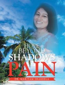 Hope Beyond Shadows of Pain