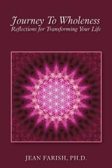 Journey to Wholeness  Reflections for Transforming Your Life