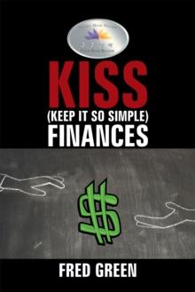 Kiss (Keep It so Simple) Finances