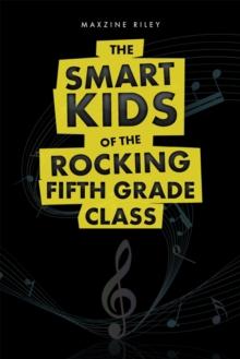 The Smart Kids of the Rocking Fifth Grade Class