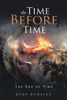 The Time Before Time : The End of Time