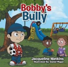 Bobby's Bully