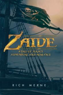 Zaide : A Tale of Piracy, Adventure and Romance