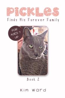 Pickles Finds His Forever Family : Book 2