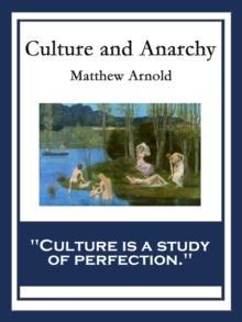 Culture and Anarchy : With linked Table of Contents