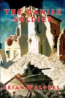 The Danish Soldier : With linked Table of Contents