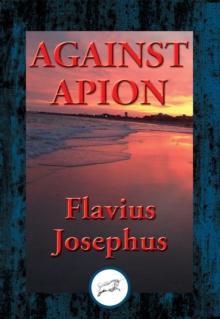 Against Apion : With Linked Table of Contents