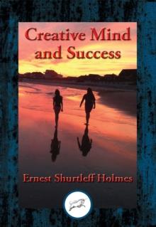 Creative Mind and Success : With Linked Table of Contents