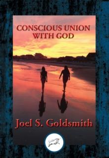 Conscious Union with God : With Linked Table of Contents