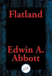 Flatland : A Romance of Many Dimensions