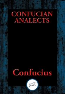 Confucian Analects : With Linked Table of Contents