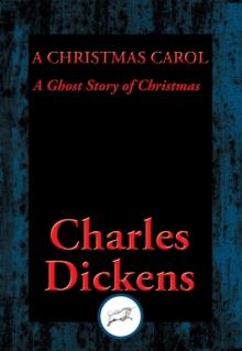 Christmas Carol : A Ghost Story of Christmas