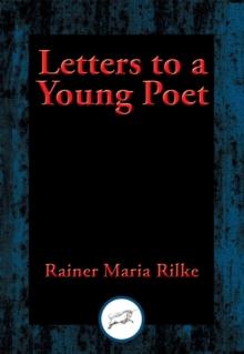 Letters to a Young Poet : With Linked Table of Contents