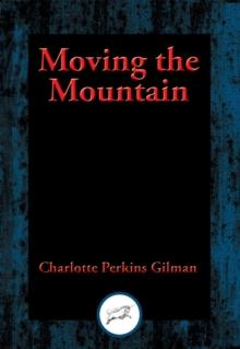 Moving the Mountain : With Linked Table of Contents