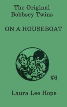 The Bobbsey Twins on a Houseboat