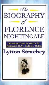 The Biography of Florence Nightingale