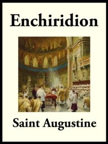 Enchiridion : On Faith, Hope, and Love