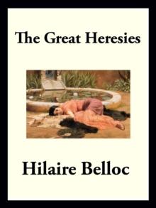 The Great Heresies