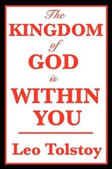 The Kingdom of God is Within You