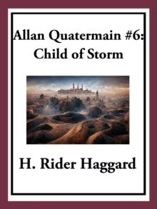 Allan Quatermain #6: Child of Storm