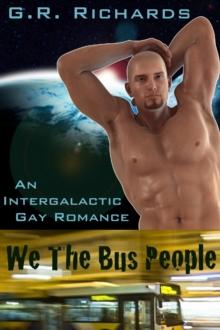 We The Bus People: An Intergalactic Gay Romance