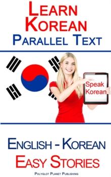 Learn Korean - Parallel Text - Easy Stories (Korean - English)