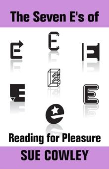 Seven E's of Reading for Pleasure : Alphabet Sevens, #4