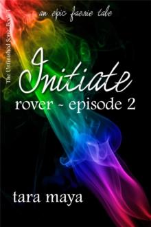 Initiate - Rover (Book 1-Episode 2)