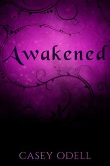 Awakened