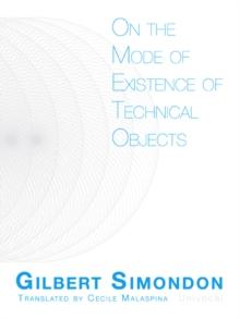 On the Mode of Existence of Technical Objects