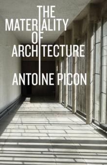 The Materiality of Architecture