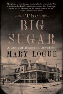 The Big Sugar : A Brigid Reardon Mystery