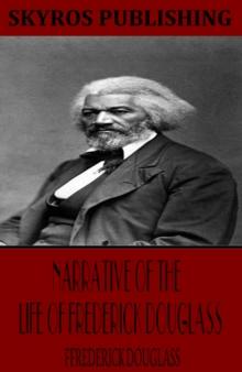 Narrative of the Life of Frederick Douglass