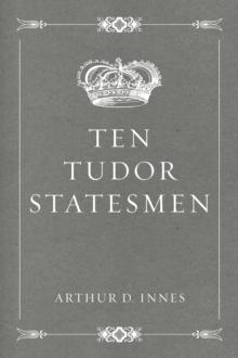 Ten Tudor Statesmen