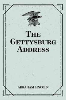 The Gettysburg Address