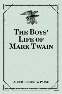 The Boys' Life of Mark Twain