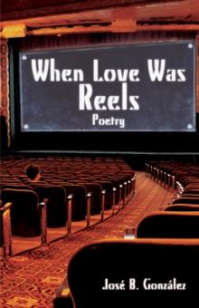 When Love Was Reels