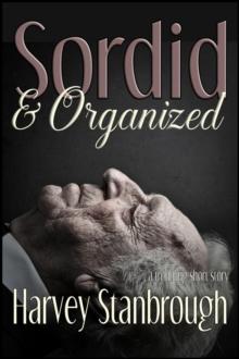 Sordid & Organized