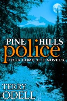 Pine Hills Police: Four Complete Novels : Pine Hills Police, #6