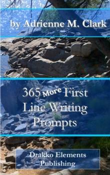 365 More First Line Writing Prompts