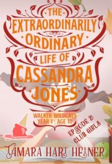 Episode 2: Club Girls (The Extraordinarily Ordinary Life of Cassandra Jones)