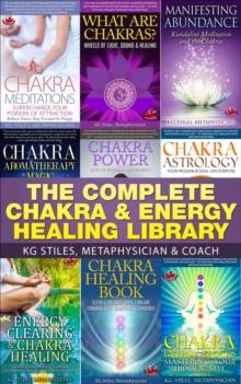 Complete Chakra & Energy Healing Library : Chakra Healing