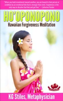 Ho'oponopono Hawaiian Forgiveness Meditaton : Healing & Manifesting Meditations