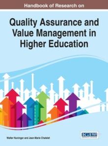 Handbook of Research on Quality Assurance and Value Management in Higher Education