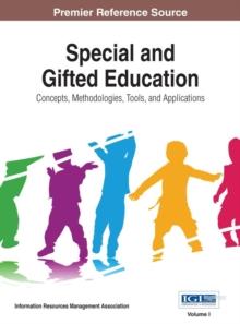 Special and Gifted Education: Concepts, Methodologies, Tools, and Applications