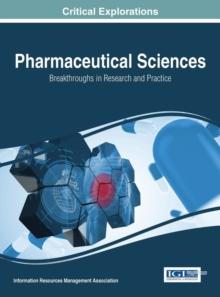 Pharmaceutical Sciences: Breakthroughs in Research and Practice