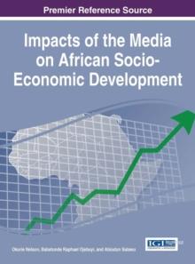 Impacts of the Media on African Socio-Economic Development