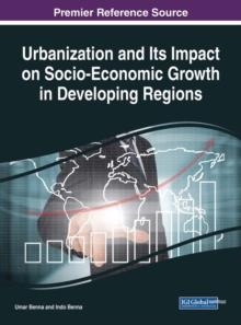 Urbanization and Its Impact on Socio-Economic Growth in Developing Regions