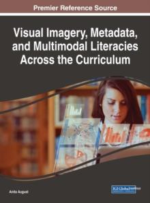 Visual Imagery, Metadata, and Multimodal Literacies Across the Curriculum