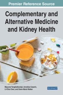 Complementary and Alternative Medicine and Kidney Health